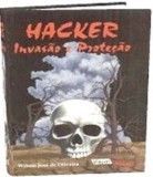Hacker - Invação e Proteção